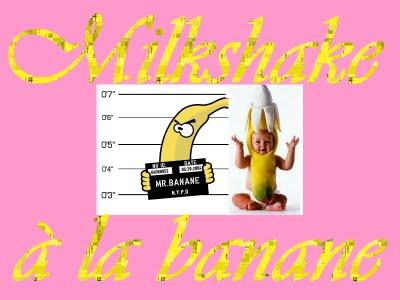 Milkshake à la banane