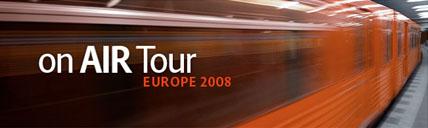 on-air-tour-europe-2008
