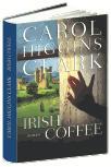 Irish Coffee de Carol Higgins Clark