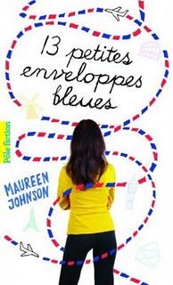 [Chronique] Treize petites enveloppes bleues - Maureen Johnson