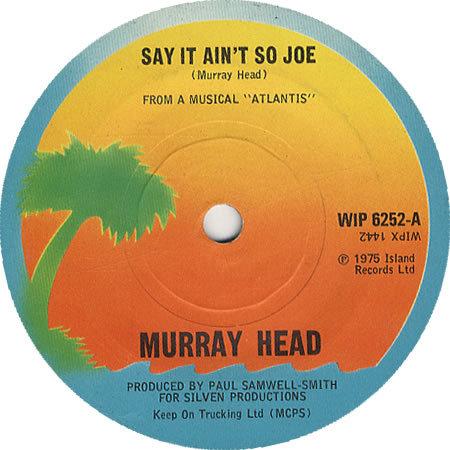 Murray-Head-Say-It-Aint-So-Jo.jpg