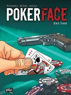 Album BD : Poker Face d’Erik Arnoux, Chrys Millien, Jean-Louis et Julien Fonteneau