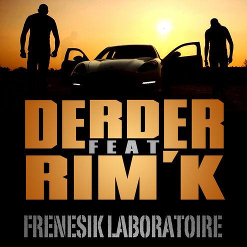 Derder ft Rim-K [113] - Frenesik Laboratoire (CLIP)