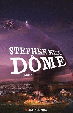 Dôme, Tome 2 - Stephen King
