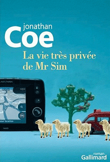 La Vie très privée de Mr Sim / Jonathan Coe