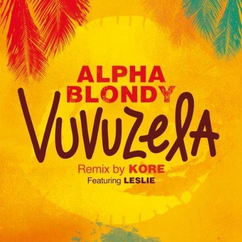 Alpha Blondy ft Leslie - Vuvuzela (REMIX) (2011)