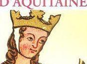 Aliénor d'Aquitaine, l'amour, pouvoir haine