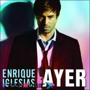 Enrique Iglesias – Ayer (clip)
