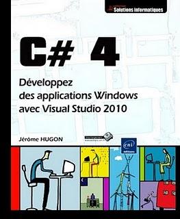 C# 4 - Développez des applications Windows avec Visual Studio 2010
