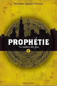 PROPHÉTIE - Tome1 - de Mel Odom et Jordan Weisman