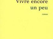 Vivre encore peu, Christophe Donner