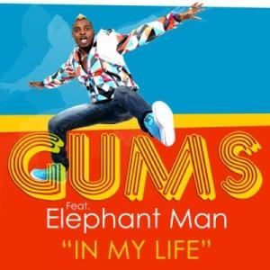 Gums – In My Life feat. Elephant Man (clip)