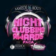 NIGHT CLUBBING AWARDS @ FABRICK - SAMEDI 6 AOUT 2011