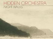Hidden Orchestra ‘Night Walks’