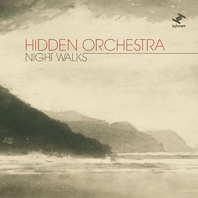 Hidden Orchestra ‘Night Walks’