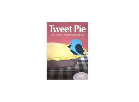 Tweet pie