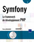 Symfony – Le framework de développement PHP