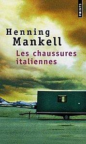 Les chaussures italiennes – Henning Mankell