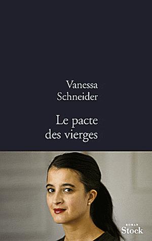 Le pacte des vierges – Vanessa Schneider