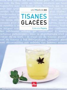 {News d'août} Tisanes glacées et foie gras esprit d'été