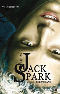 jack Spark, saison mutant