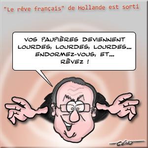 Céno Dessinateur - La Babole : Hollande a sorti son programme LE REVE FRANCAIS