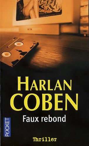 Harlan Coben, Faux rebond