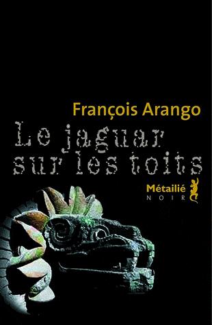 Le jaguar sur les toits par François Arango