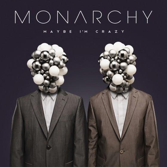 Monarchy – Maybe I’m Crazy (Azari & III remix)