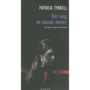 Ton_sang_ne_saurait_mentir_Patricia_Tyrrell_Lectures_de_Liliba