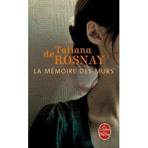 La mémoire des murs /Tatiana de Rosnay