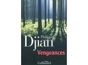 Vengeances Philippe Djian