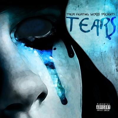 EP: Them Fighting Words Presents: TEARS par Shade Cobain