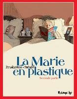 La Marie en plastique  de Prudhomme et Rabaté, ma BD du mercredi.