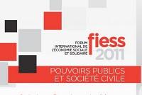 Sur votre agenda : Le Forum International de l'Economie Sociale et Solidaire 2011 (FIESS)