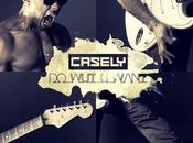 Promo Casely présente nouvelle chanson Want"