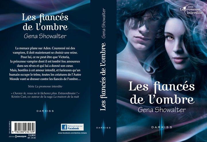 Le deuxième tome de la série « La promesse interdite » de Gena Showalter. Voici en avant-première le 1er chapitre des « Fiancés de l’ombre »
