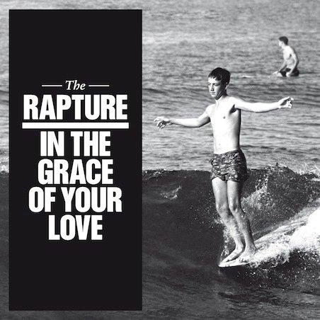 The Rapture – In The Grace Of Your Love (full album stream)