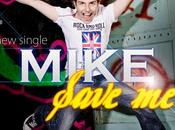 Mike nous propose "Save Me", peut-être nouvelle star dancefloors Européen...