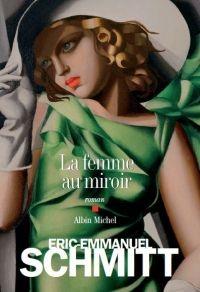 La femme au miroir d'Eric-Emmanuel Schmitt