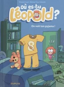 Où es-tu Léopold, on voit ton pyjama !