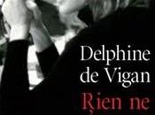 Delphine Vigan Rien s’oppose nuit