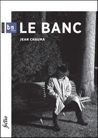 Jean Chauma, Le banc