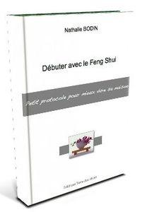 Débuter avec le Feng Shui ebook gratuit