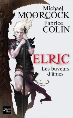 Elric, les buveurs d'âme - M. Moorcock & F. Colin
