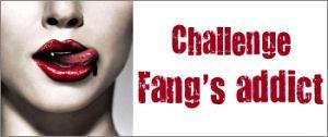 Challenge Fang's Addict - part 2
