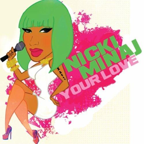 Nicki Minaj - Your Love (CLIP)