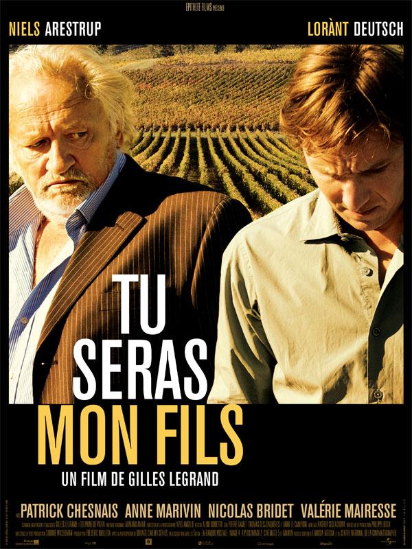 TU SERAS MON FILS, film de Gilles LEGRAND