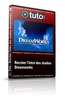Tuto - Recréer l'intro des studios Dreamworks