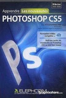 Apprendre Photoshop CS5 Les Nouveautés